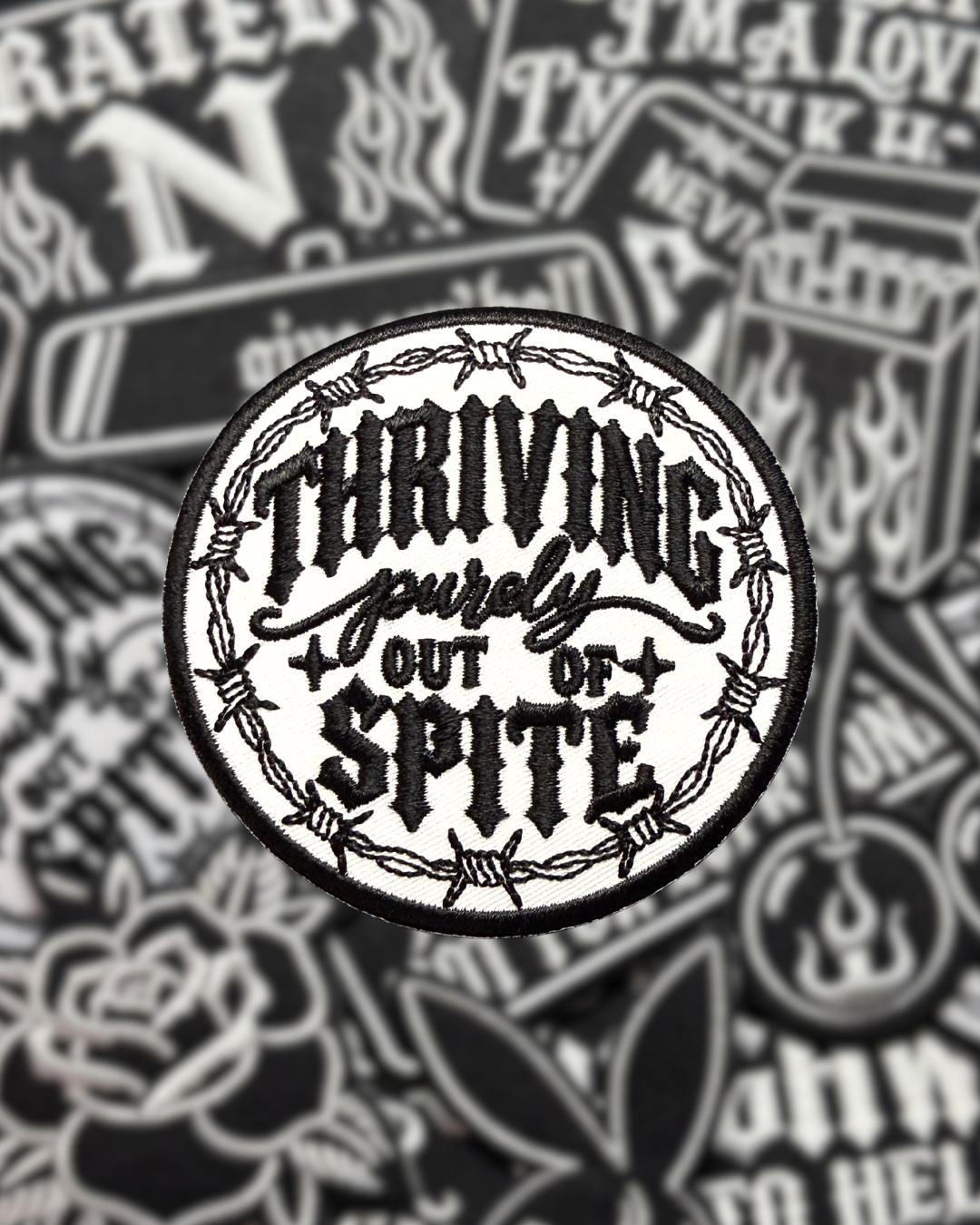 THRIVING PURELY OUT OF SPITE PATCH