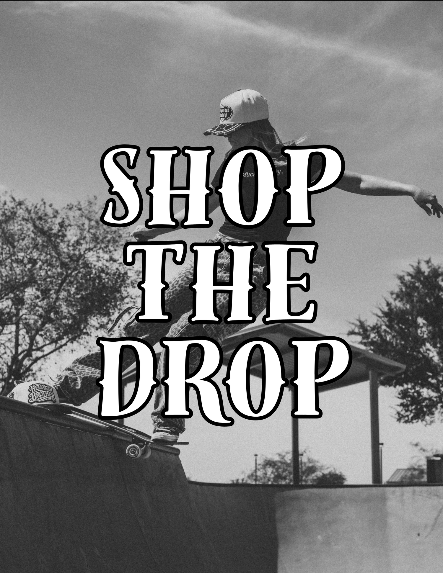 SHOP THE DROP