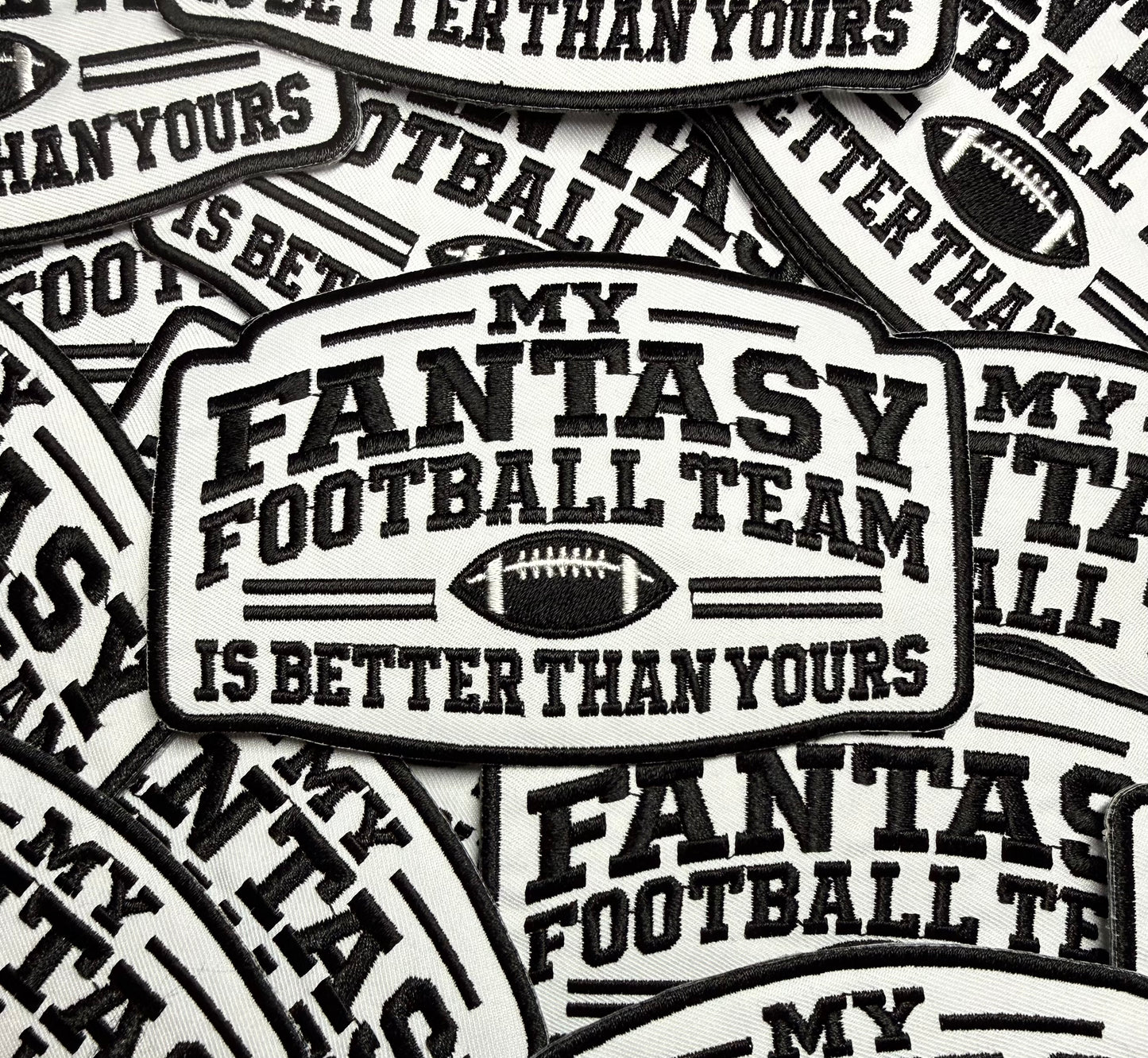 FANTASY FOOTBALL TEAM IS BETTER THAN YOURS