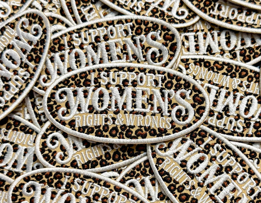 SUPPORT WOMEN’S RIGHT’S & WRONG’S LEOPARD