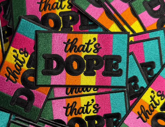 THAT’S DOPE-WARM TONE