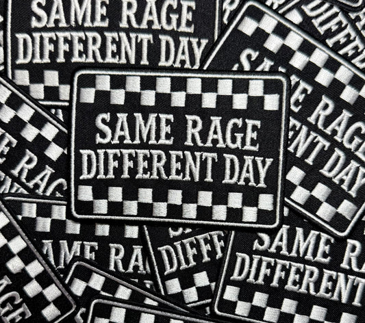 SAME RAGE DIFFERENT DAY