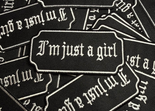 I’M JUST A GIRL