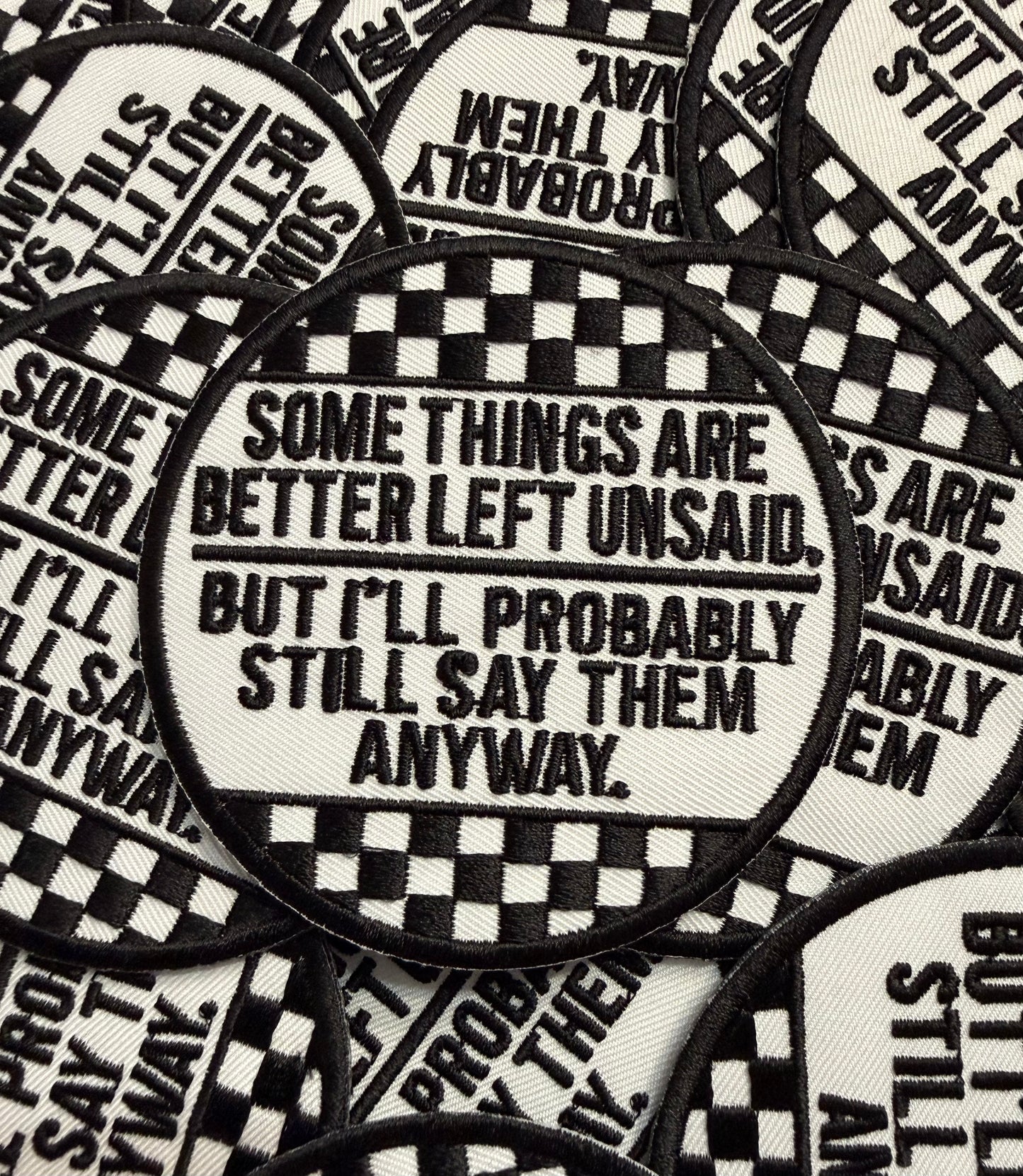 SOME THINGS ARE BETTER LEFT UNSAID CHECKERED