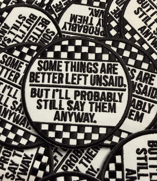 SOME THINGS ARE BETTER LEFT UNSAID CHECKERED