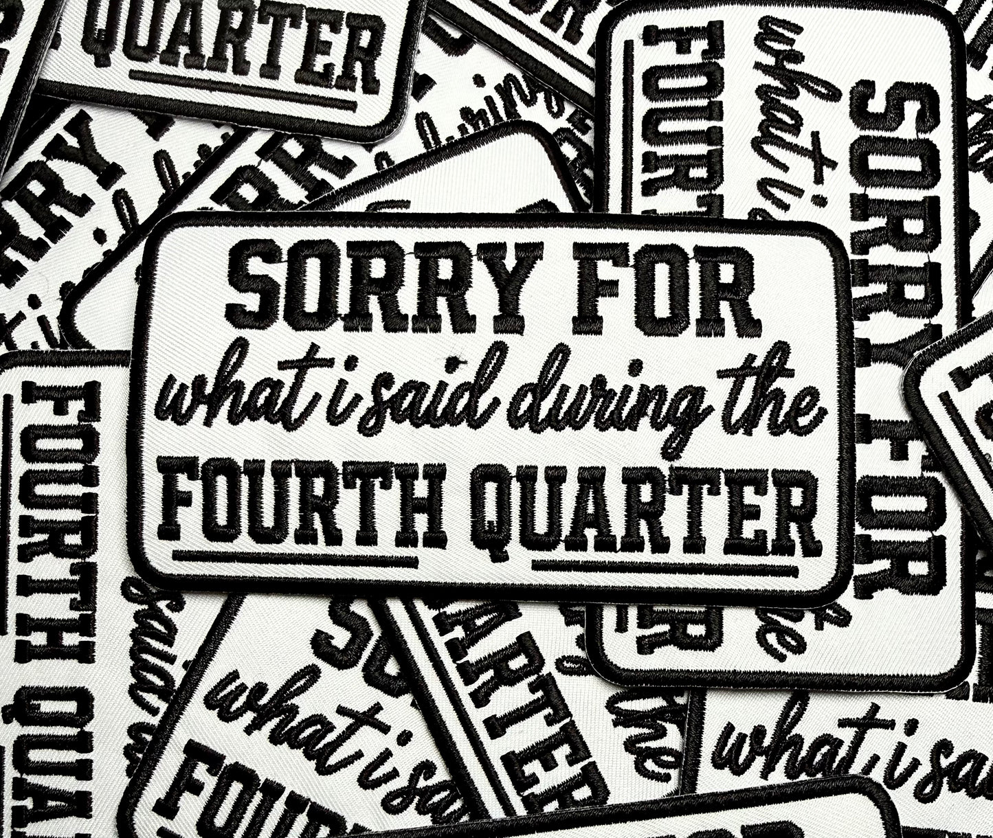 SORRY FOR THE FOURTH QUARTER
