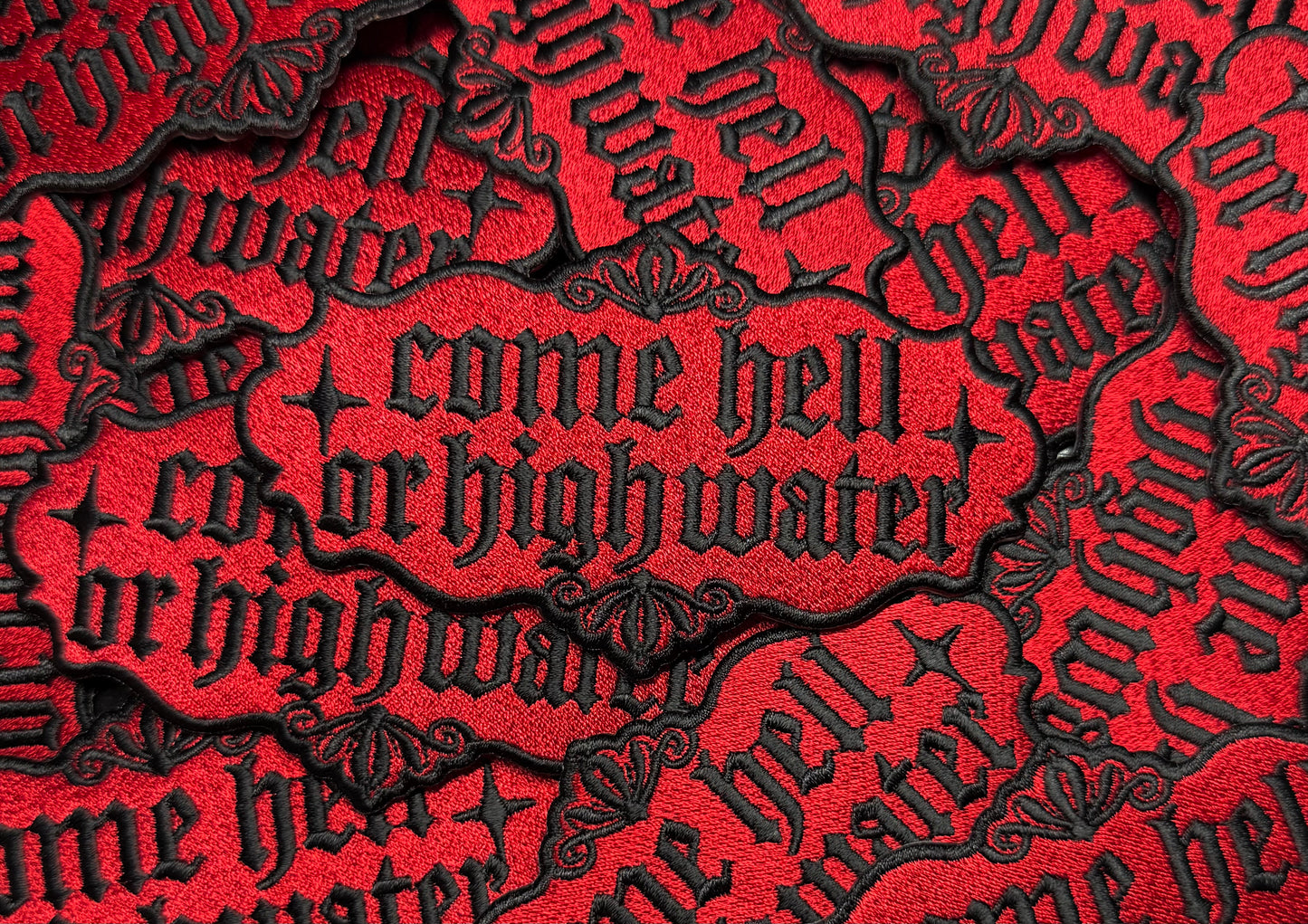 COME HELL OR HIGH WATER