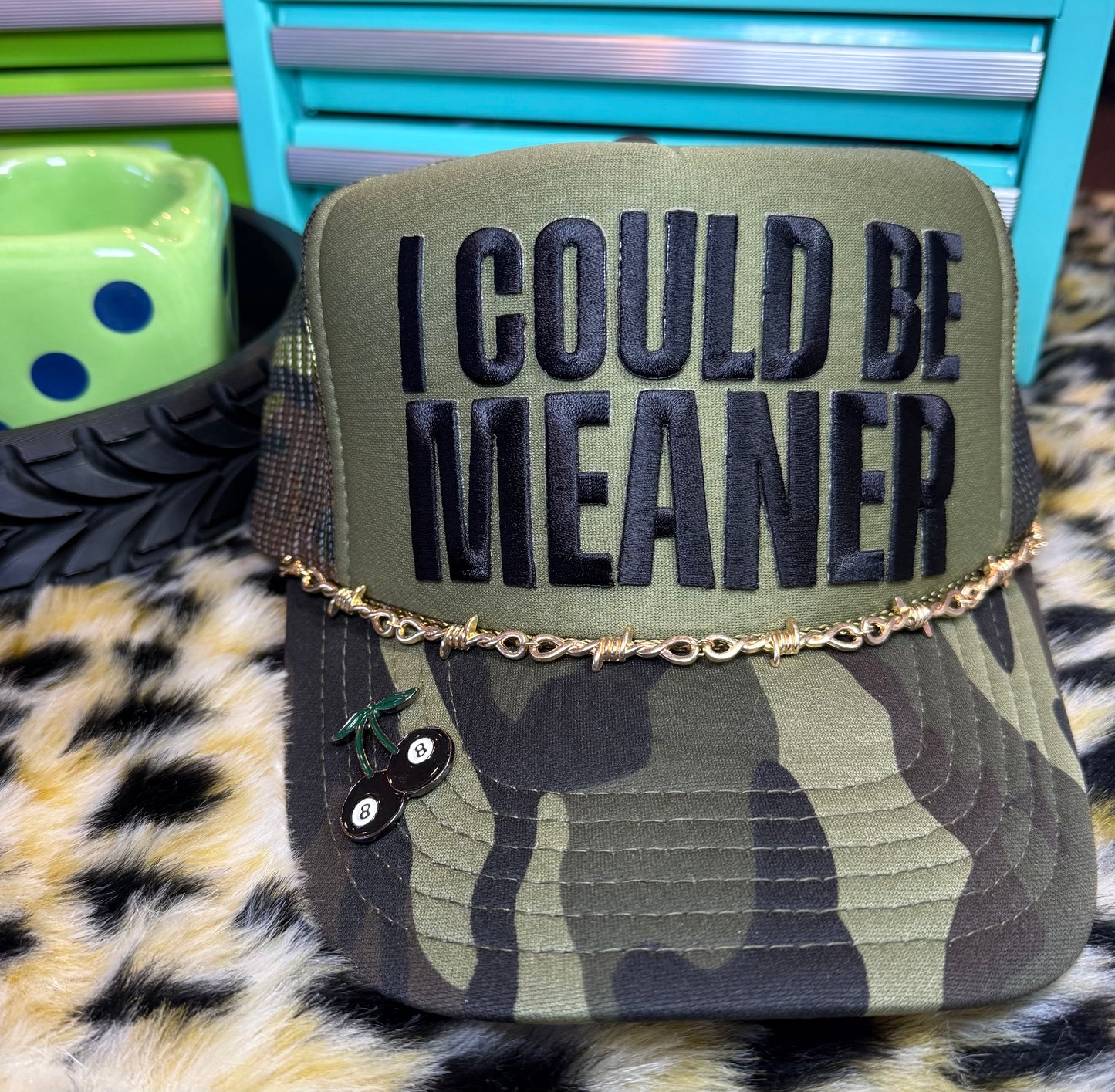 I COULD BE MEANER