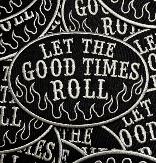 LET THE GOOD TIMES ROLL